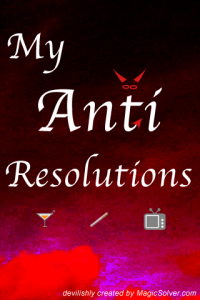 Anti Resolutions 2010